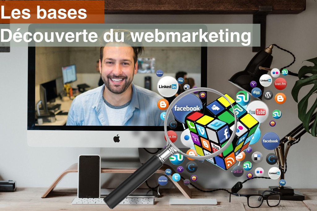 Découverte du webmarketing stratégique